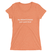 BREASTSTROKE VIRAL Female Tri-blend Short Sleeve Tee