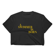 A SWIMMER IS BORN Female Crop Top